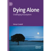 Dying Alone: Challenging Assumptions