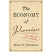 The Economy of Promises: Trust, Power, and Credit in America