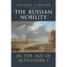 The Russian Nobility in the Age of Alexander I