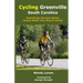 Cycling Greenville SC: Road Biking, Mountain Biking, Swamp Rabbit Trail, Bike Touring