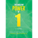 The Amazing Power of One: A Novel a Tribute to the World's Most Noble Profession