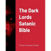 The Dark Lords Satanic Bible