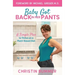 Baby Got Back In Her Pants: A Simple Plan to Thrive on a Plant-Based Diet - Limited Edition Full Color