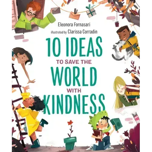 10 Ideas to Save the World with Kindness