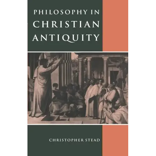 Philosophy in Christian Antiquity