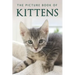 The Picture Book of Kittens: A Gift Book for Alzheimer's Patients or Seniors with Dementia
