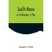 Judith Moore; or, Fashioning a Pipe