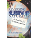 Reversing Neuropathy Naturally: Recipe for Regeneration