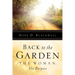 Back To The Garden, The Woman, The Purpose