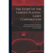 The Story of the Famous Players-Lasky Corporation
