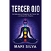 Tercer Ojo: Su guía para el despertar del tercer ojo y el desarrollo psíquico