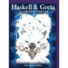 Haskell & Greta: A Carolina Folktale