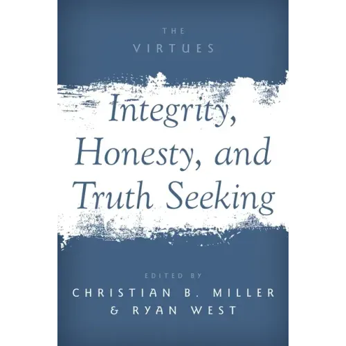 Integrity, Honesty, and Truth Seeking