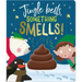 Jingle Bells, Something Smells!