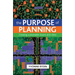 The Purpose of Planning: Creating Sustainable Towns and Cities