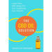 The CBD Oil Solution: Learn How CBD Hemp Oil Might Just Be The Answer For Pain Relief, Anxiety, Diabetes and Other Health Issues!