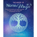 The Book of Norse Magic: Charms, Incantations and Spells Harnessing the Power of Runes, Ancient Gods and Goddesses, and More