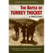 The Battle of Turkey Thicket: The Journeys of an Orphan, Altar Boy, Runaway, and Teenaged Soldier from Washington, D.C.
