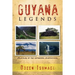 Guyana Legends: Folk Tales of the Indigenous Amerindians