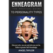 Enneagram: Discover Who You Are and Who You Can Be, Paths to Greater Self-Knowledge