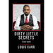 Dirty Little Secrets - Study Guide