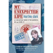 My Unexpected Life