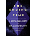 The Ending of Time: Where Philosophy and Physics Meet