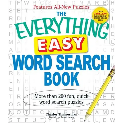 The Everything Easy Word Search Book: More Than 200 Fun, Quick Word Search Puzzles