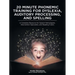 20 Minute Phonemic Training for Dyslexia, Auditory Processing, and Spelling: A Complete Resource for Speech Pathologists, Intervention Specialists, an