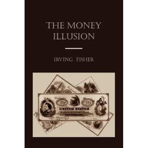 The Money Illusion