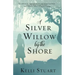 A Silver Willow by the Shore