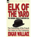 Elk of the Yard-The Criminal Cases of Inspector Elk: Volume 1-The Fellowship of the Frog & the Joker (or the Colossus)