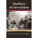 Mothers of Invention: Film, Media, and Caregiving Labor