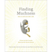Finding Muchness: How to Add More Life to Life