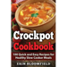 Crockpot Cookbook: 100 Quick and Easy Recipes for Healthy Slow Cooker Meals