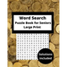 word search puzzle books for seniors large print: word find puzzle book funny word search adults Hours of Fun Keep your brain active A Funny big Word