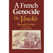 A French Genocide: The Vendee