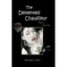 The Demented Chauffeur: & Other Mysteries