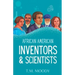African American Inventors and Scientists