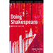 Doing Shakespeare