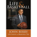 Life and Basketball: Life Lessons and Basketball Tips