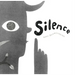 Silence