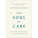 The Soul of Care: The Moral Education of a Husband and a Doctor