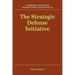 The Strategic Defense Initiative
