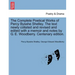The Complete Poetical Works of Percy Bysshe Shelley. The text newly collated and revised and edited with a memoir and notes by G. E. Woodberry. Centen