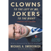 Clowns to the Left of Me, Jokers to the Right: American Life in Columns