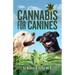 Cannabis for Canines