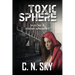 Toxic Sphere: Volume 3: Enemy Apparent