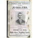 America and Europe's Greatest Jugglers