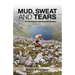 Mud, Sweat and Tears: An Irish Woman's Journey of Self-Discovery